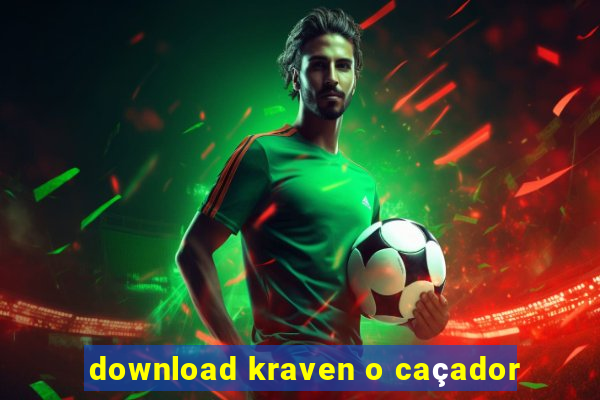 download kraven o caçador